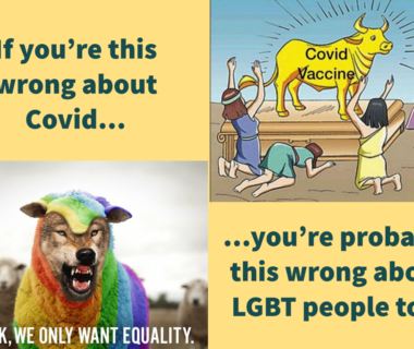People worshipping a cow marked 'covid' and a wolf in rainbow fleece with the text 'If you are this wrong about covid ... you're probably wrong about LGBT people too.